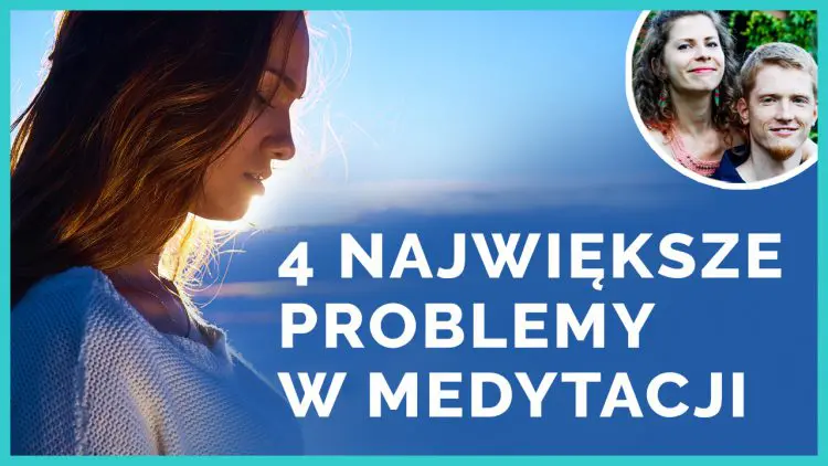 problemy w medytacji