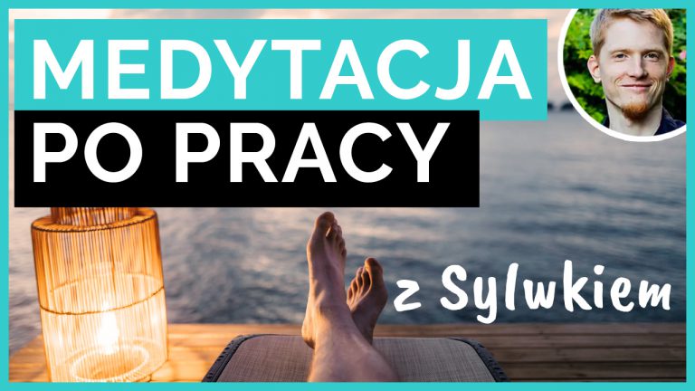 skanowanie ciała medytacja po pracy