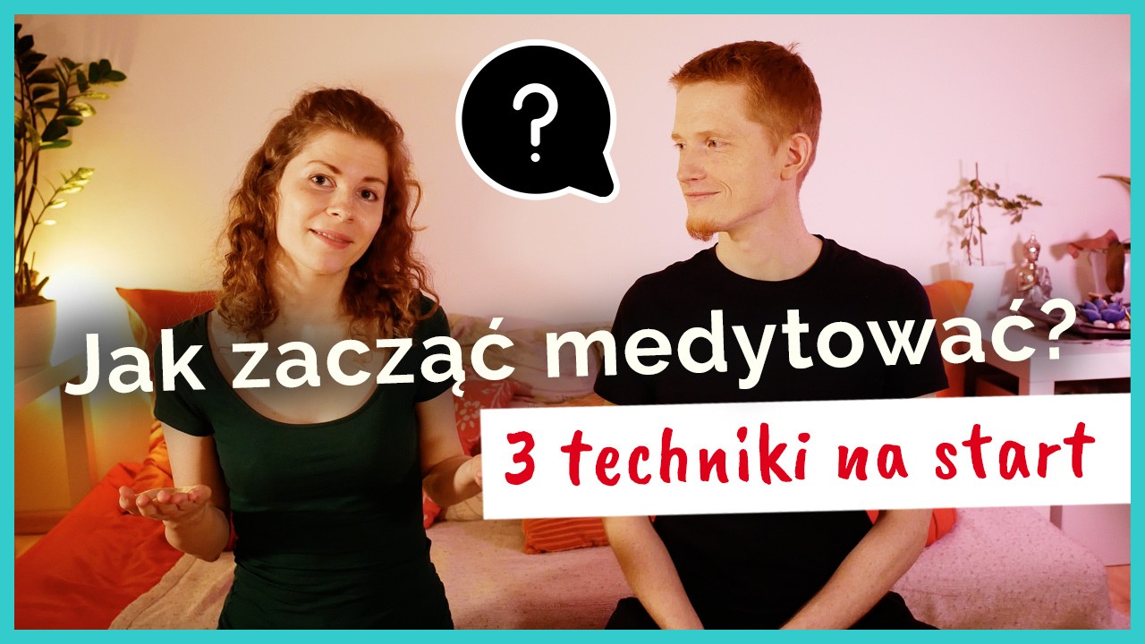 medytacja dla początkujących