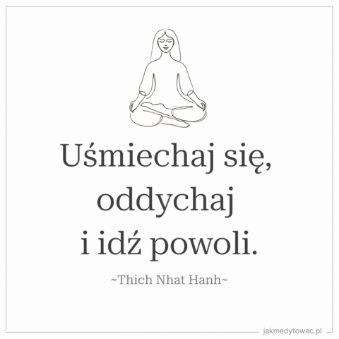 medytacja cytaty thich nhat hanh