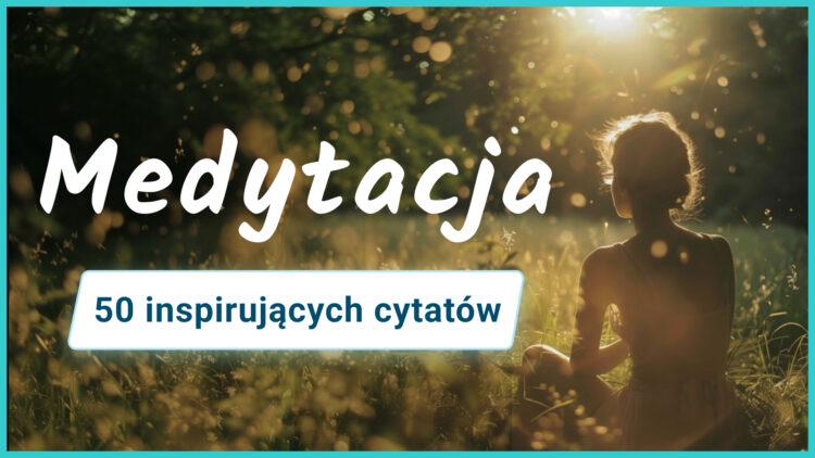 medytacja cytaty